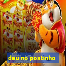 deu no postinho